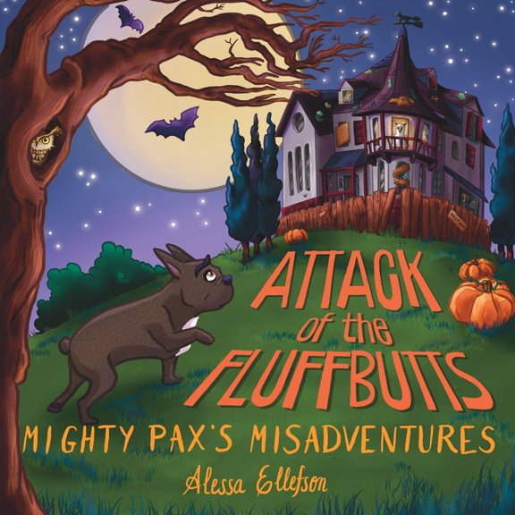 Mighty Pax's Misadventures Attack of the Fluffbutts, (Paperback)