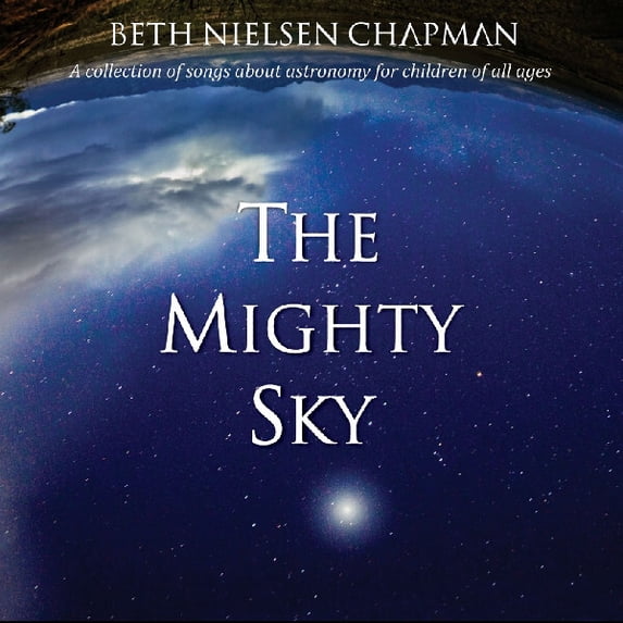 Beth Nielsen Chapman - The Mighty Sky - Music & Performance - CD