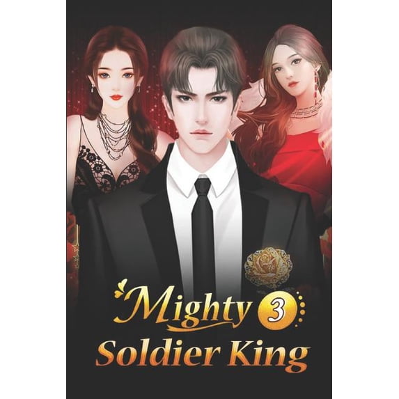Mighty Soldier King 3: Blood Spreads for a Thousand Miles Mighty Soldier King Series Paperback 1090556950 9781090556950 Mobo Reader, Yue Bu Zui