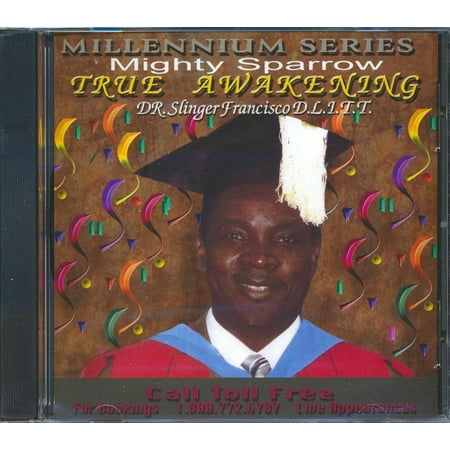 Mighty Sparrow - True Awakening - 740040103025 - CD