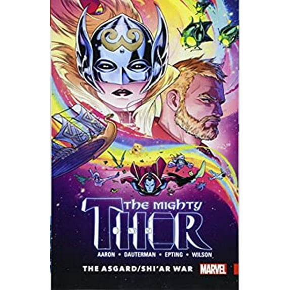 Pre-Owned Mighty Thor Vol. 3: The Asgard/Shi'ar War (Paperback) 1302903098 9781302903091