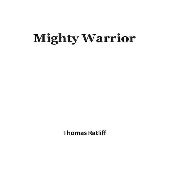 Mighty Warrior, (Paperback)