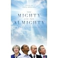 thumbnail image 1 of Mighty and the Almighty : How Political Leaders Do God, 1 of 1
