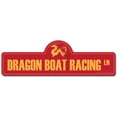 thumbnail image 1 of Dragon Boat Racing Street Sign | Indoor/Outdoor | Funny Home Decor for Garages, Living Rooms, Bedroom, Offices | SignMission personalized gift, 1 of 5