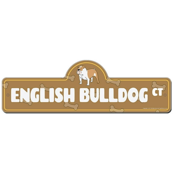English Bulldog Street Sign | Indoor/Outdoor | Funny Home Decor for Garages, Living Rooms, Bedroom, Offices | SignMission personalized gift