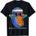 thumbnail image 1 of Mightychondria Cellular Biology Science Teacher Funny Gift T-Shirt, 1 of 4