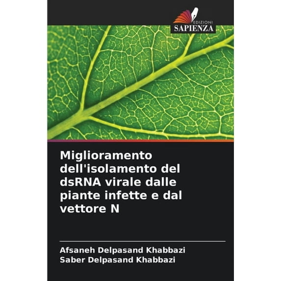 Miglioramento dell'isolamento del dsRNA virale dalle piante infette e dal vettore N, (Paperback)