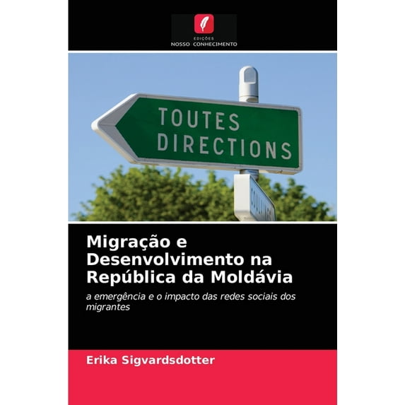 Migração e Desenvolvimento na República da Moldávia (Paperback)