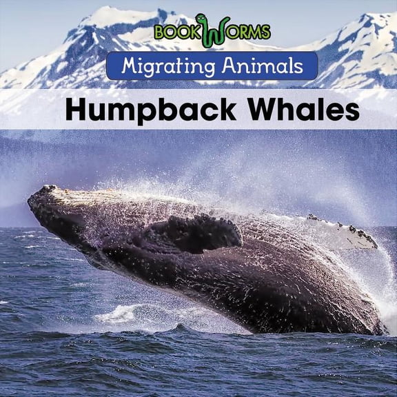 Migrating Animals: Humpback Whales (Other)