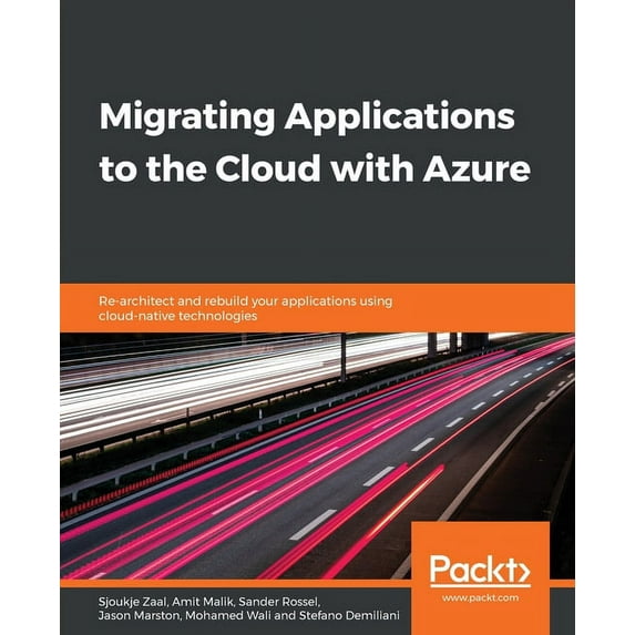 Migrating Applications to the Cloud with Azure (Paperback)