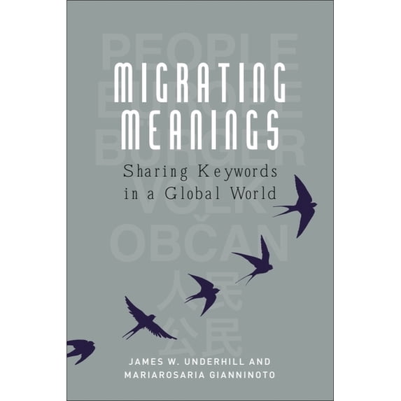 Migrating Meanings: Sharing Keywords in a Global World, (Hardcover)