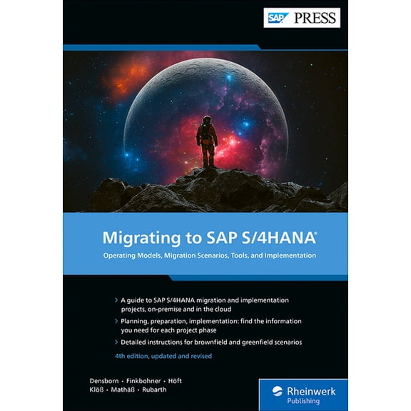 Migrating to SAP S/4hana: Operating Models, Migration Scenarios, Tools, and Implementation, (Hardcover)