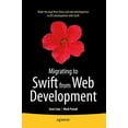 thumbnail image 1 of Migrating to Swift from Web Development, (Paperback), 1 of 1