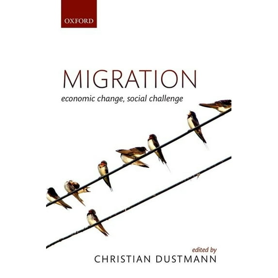 Migration: Economic Change, Social Challenge, (Hardcover)