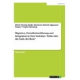 thumbnail image 1 of Migration, Fremdheitserfahrung Und Integration in Sten Nadolnys "Selim Oder Die Gabe Der Rede", 1 of 1
