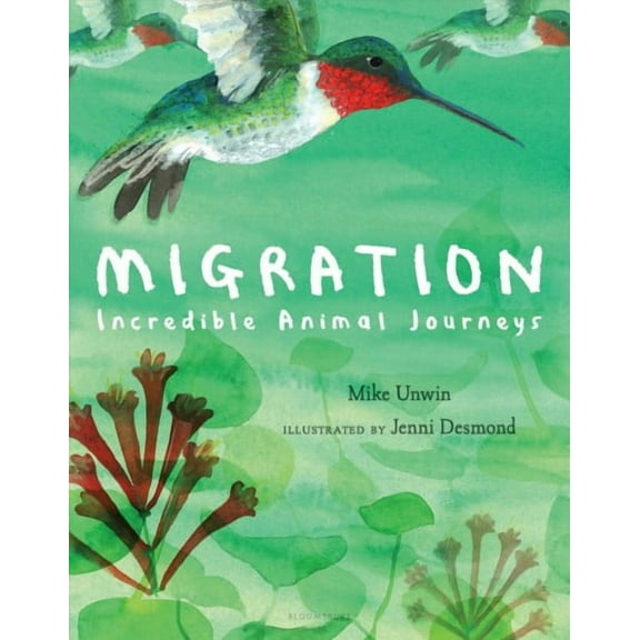 Migration : Incredible Animal Journeys (Hardcover)