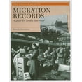 thumbnail image 1 of Migration Records : A Guide for Family Historians (Paperback), 1 of 1