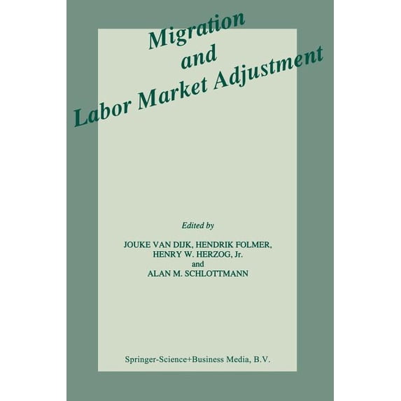 Migration and Labor Market Adjustment, (Paperback)
