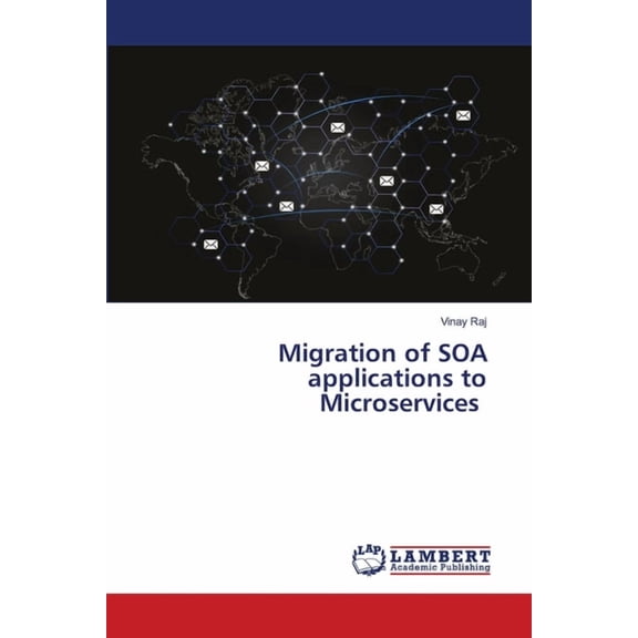Migration of SOA applications to Microservices, (Paperback)