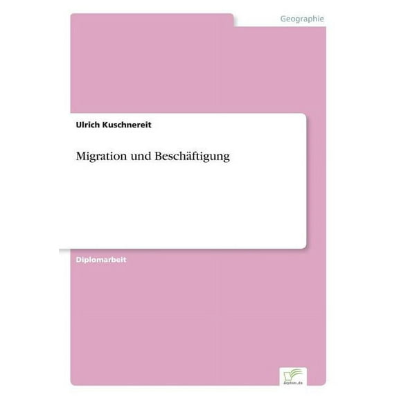 Migration und Beschftigung, (Paperback)