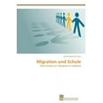 thumbnail image 1 of Migration und Schule (Paperback), 1 of 1