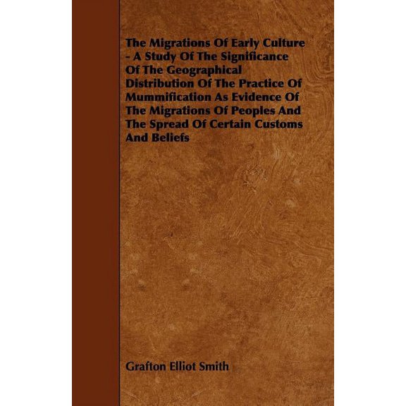 Migrations Of Early Culture A Study Of