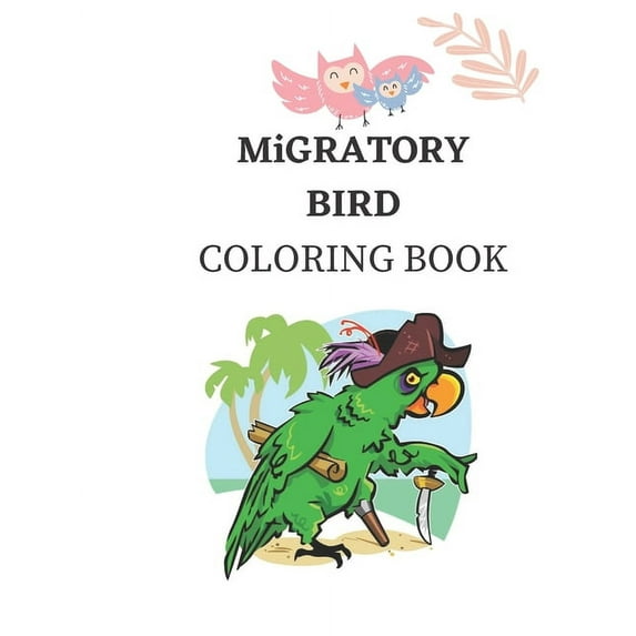 Migratory Birds coloring book (Paperback)