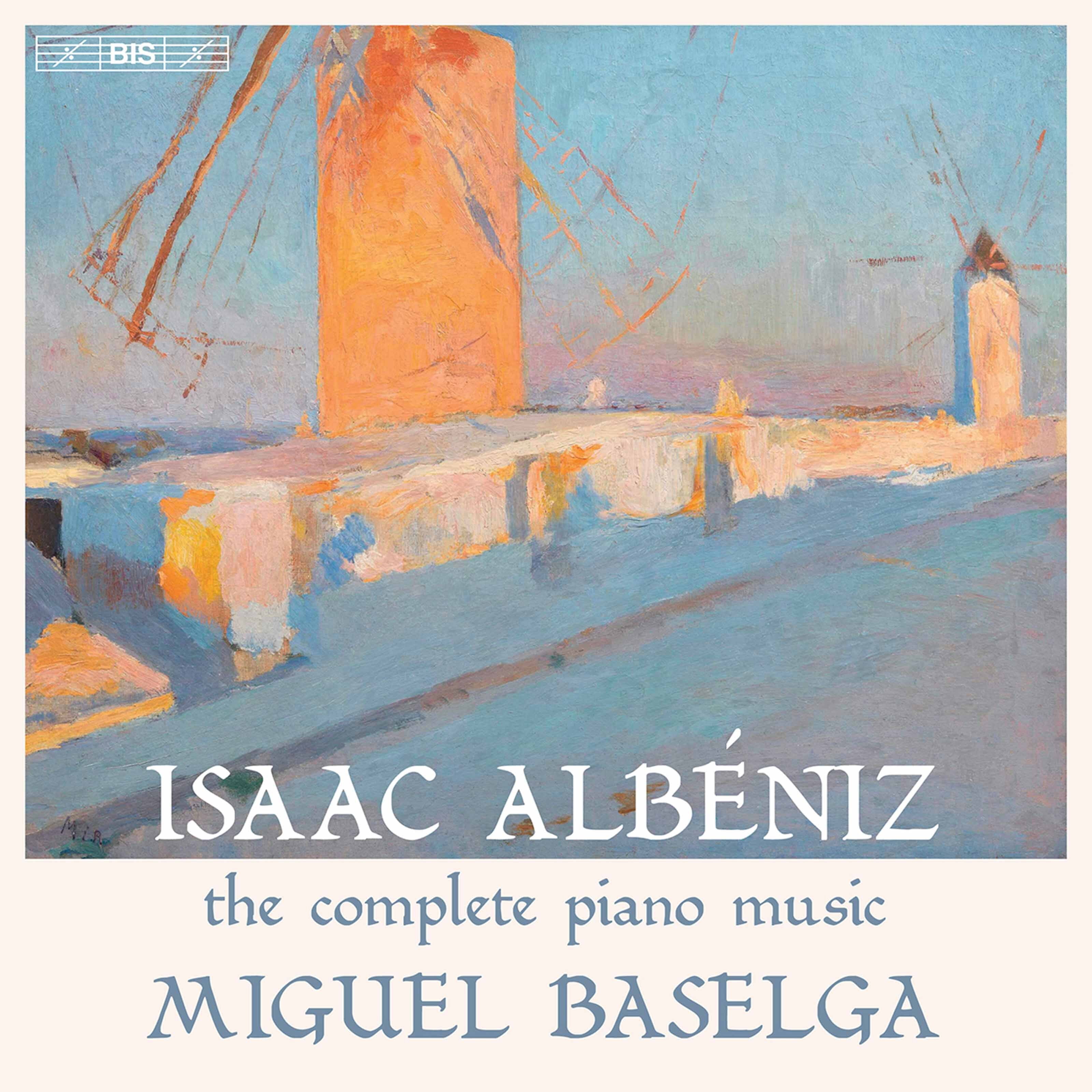 Miguel Baselga - Complete Piano Music - Music & Performance - CD