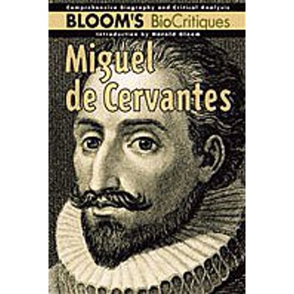 Pre-Owned Miguel De Cervantes (Bloom's Biocritiques), 9780791081167, 0791081168, Hardcover,