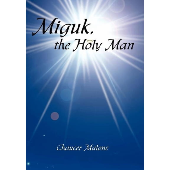Miguk, the Holy Man (Hardcover)