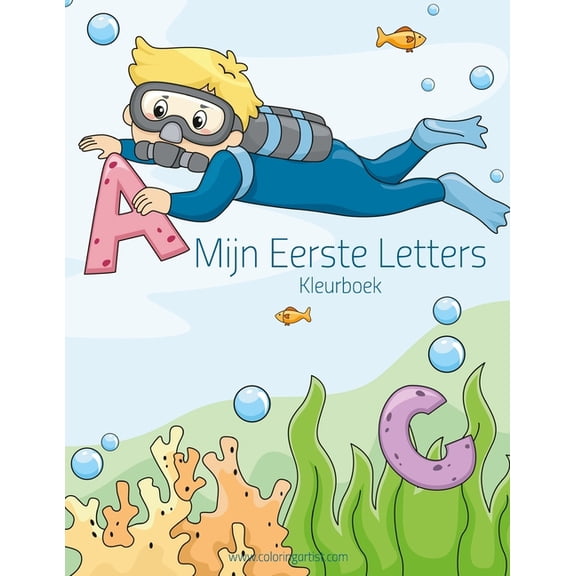 Mijn Eerste Letters Mijn Eerste Letters Kleurboek 1, Book 1, (Paperback)