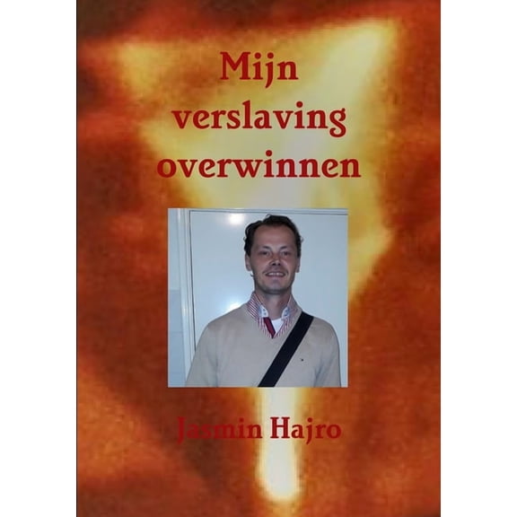 Mijn verslaving overwinnen, (Paperback)