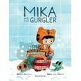 thumbnail image 1 of Mika and the Gurgler (Hardcover), 1 of 1