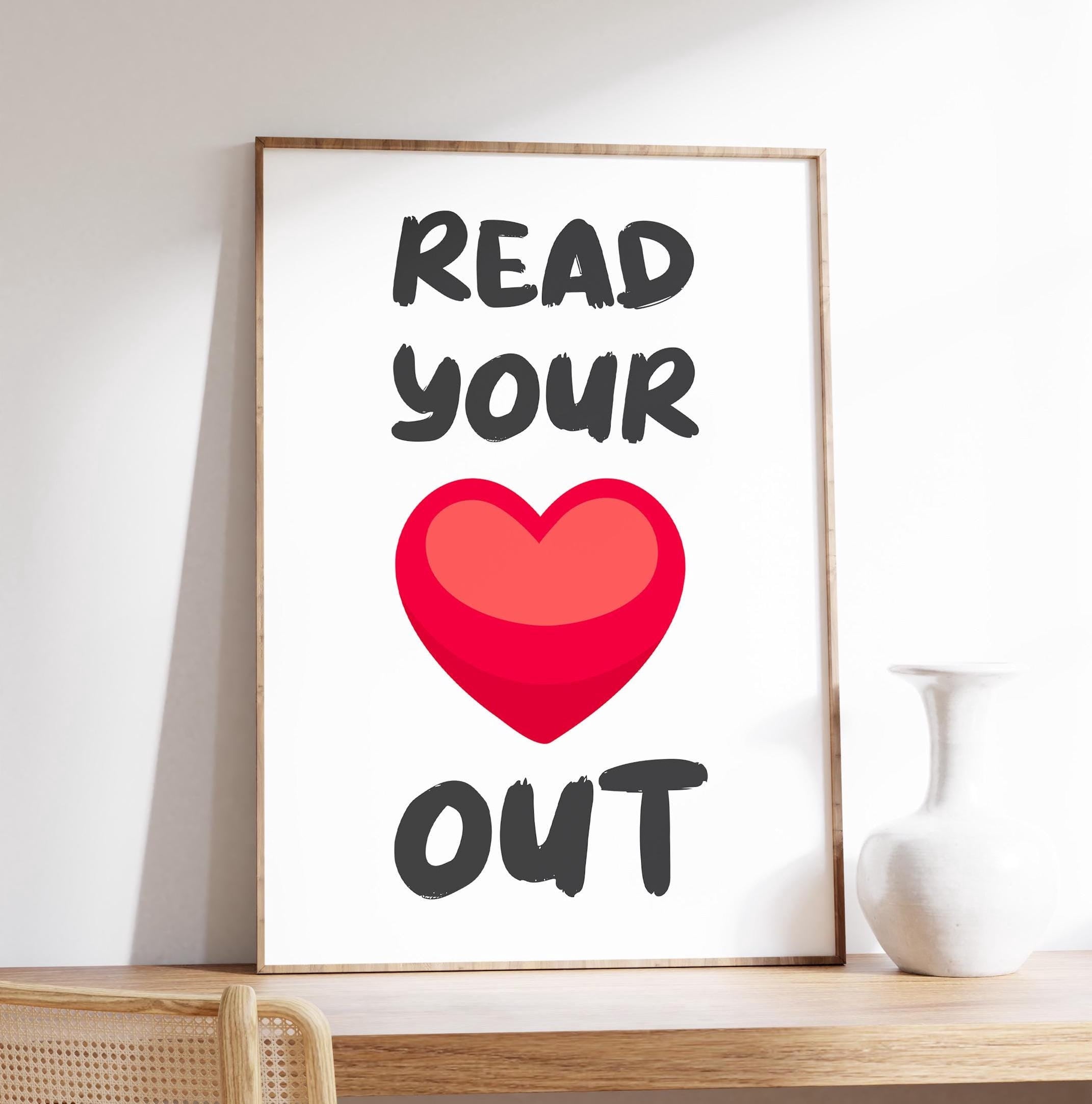 MikaMY Read Your Heart Out Poster, Reading Month Print, Classroom ...