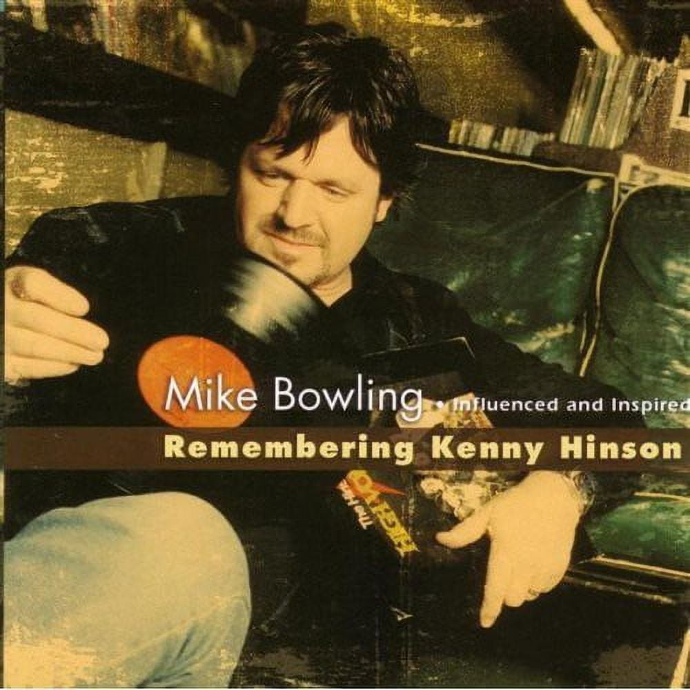 Mike Bowling - Remembering Kenny Hinson - Music & Performance - CD