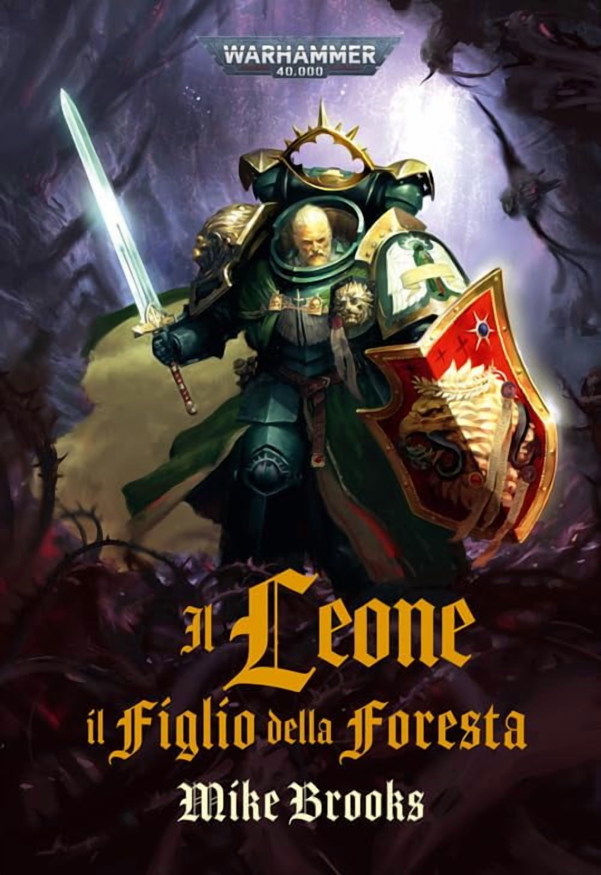 Mike Brooks Il leone. Il figlio della foresta. Warhammer 40.000 (Hardcover)