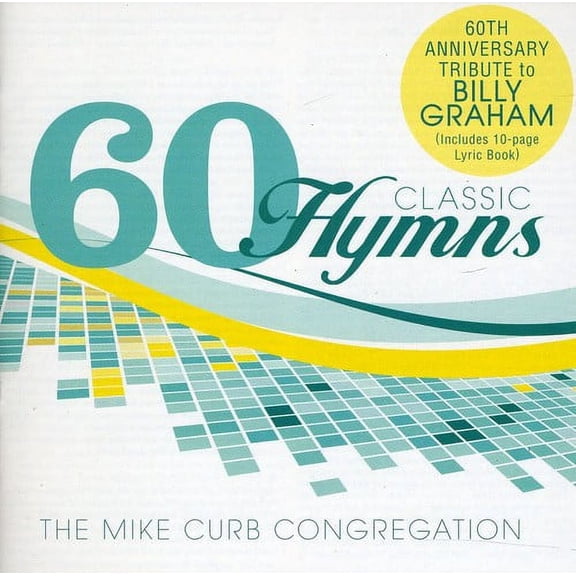 Mike Curb - 60 Classic Hymns: 60th Anniversary Tribute To Billy Graham - Music & Performance - CD