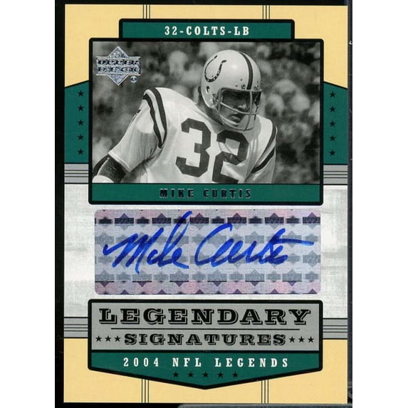 Mike Curtis Card 2004 Upper Deck Legends Legendary Signatures #LSMI