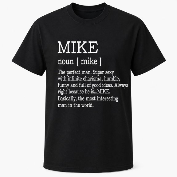 Mike Definition Graphic T-Shirt, Funny Name Tee, Unisex Classic Fit