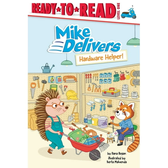 Mike Delivers: Hardware Helper! : Ready-to-Read Level 1 (Paperback)