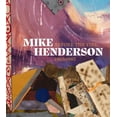 thumbnail image 1 of Mike Henderson: Before the Fire, 1965-1985, (Hardcover), 1 of 1