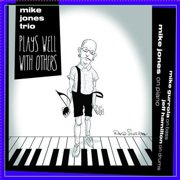 Mike Jones - Plays Well with Others - Music & Performance - CD
