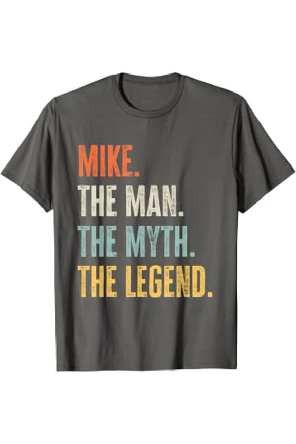 Mike, Man Myth Legend, Best Name Mike T-Shirt