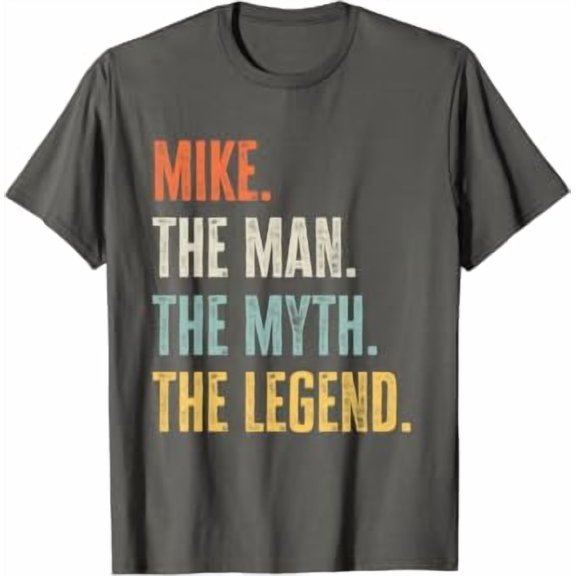 Mike, Man Myth Legend, Best Name Mike T-Shirt