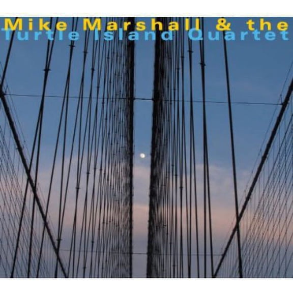 Mike Marshall - Mike Marshall & the Turtle Island Quartet - Music & Performance - CD