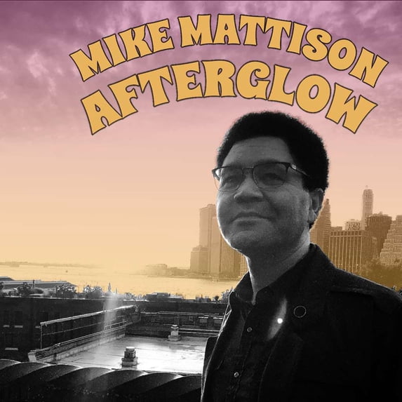 Mike Mattison - Afterglow - CD