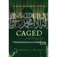 thumbnail image 1 of Mike McHaskell Novel: Caged : A Mike McHaskell Novel (Series #ONE) (Hardcover), 1 of 1
