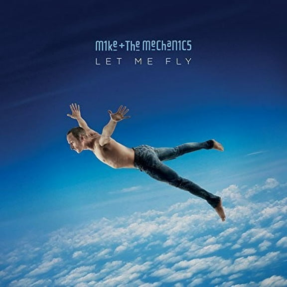 Mike & Mechanics - Let Me Fly - Music & Performance - CD