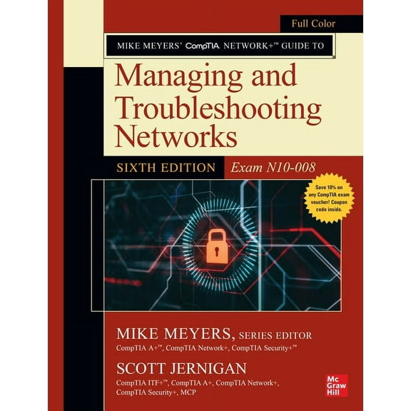 Mike Meyers' Comptia Network+ Guide to Managing and Troubleshooting Networks, Sixth Edition (Exam N10-008), (Paperback)