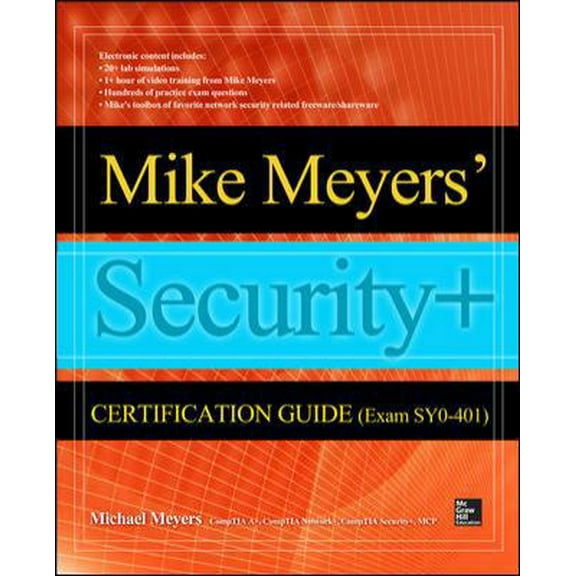 Pre-Owned Mike Meyers' CompTIA Security+ Certification Guide (Exam SY0-401) (Certification Press) (Hardcover) 0071836446 9780071836449